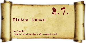 Miskov Tarcal névjegykártya